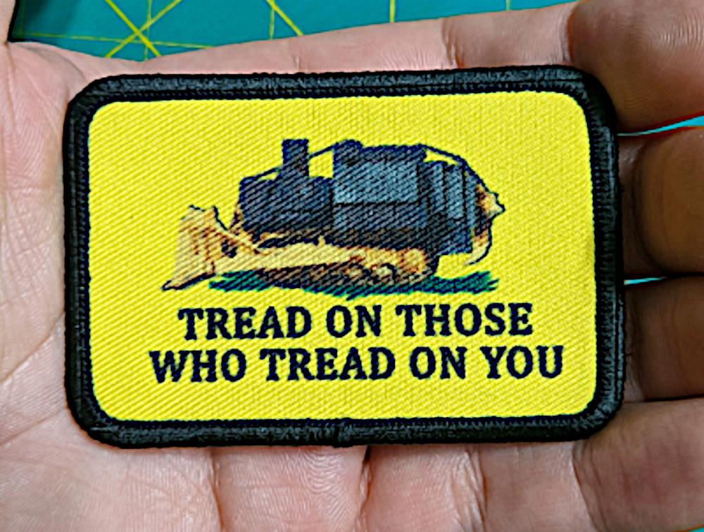 killdozer tread on those who tread on you 2"x3" hook & loop tacticalmorale patch