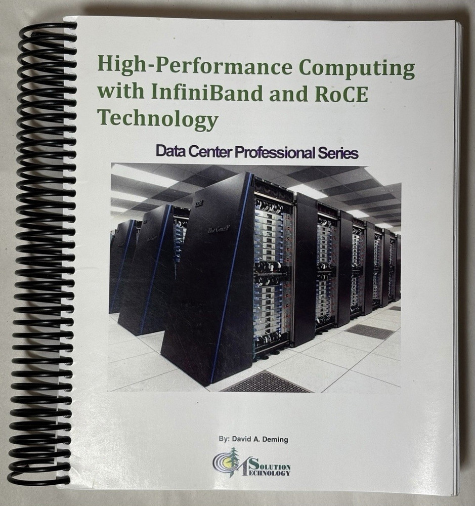 High-Performance Computing with InfiniBand & RoCE – Deming 2014 Ref Book 580pgs