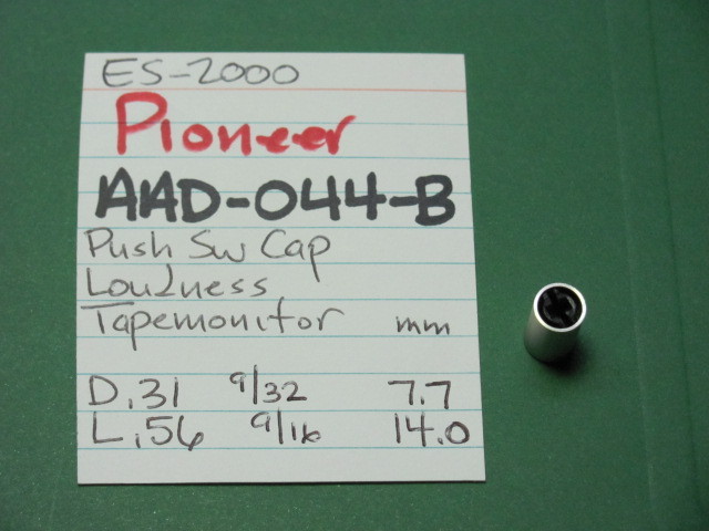 📈PIONEER AAD-044-B PUSH SWITCH CAP ES-2000 ENTERTAINMENT SYSTEM