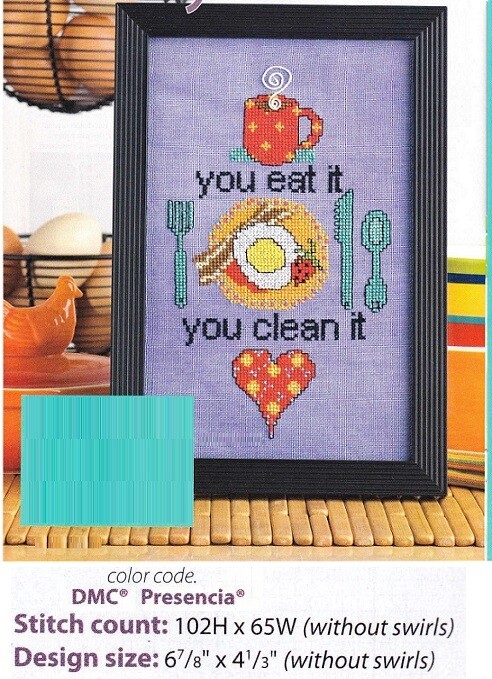 YOU EAT IT   CROSS STITCH PATTERN ONLY    YD   QEE