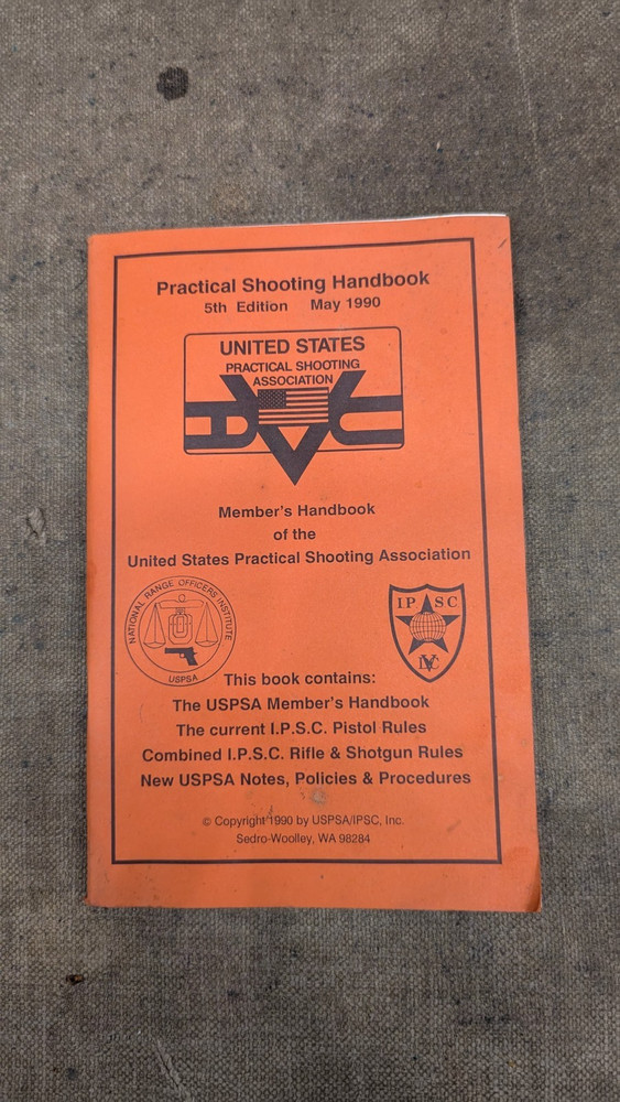 Instruction Manual, USPSA Practical Shooting 1986 and 1990 Handbook