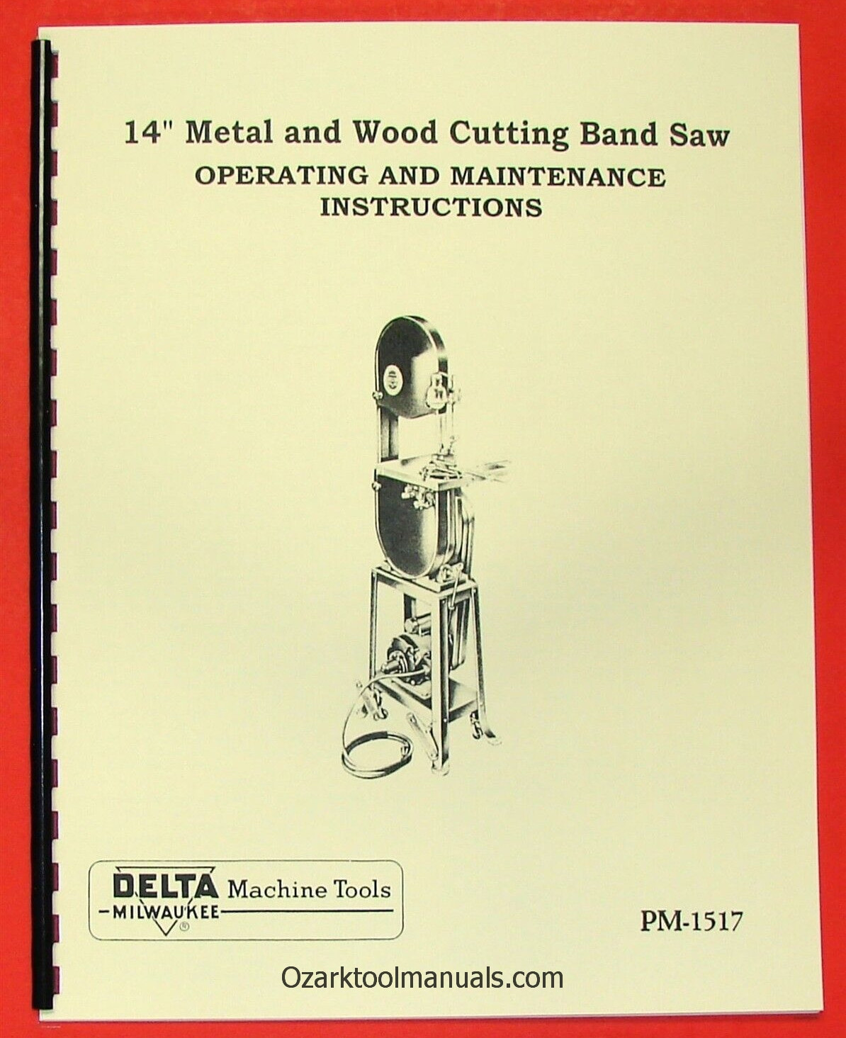 DELTA-Milwaukee 14" Wood & Metal Band Saw Operator's & Parts Manual 0225
