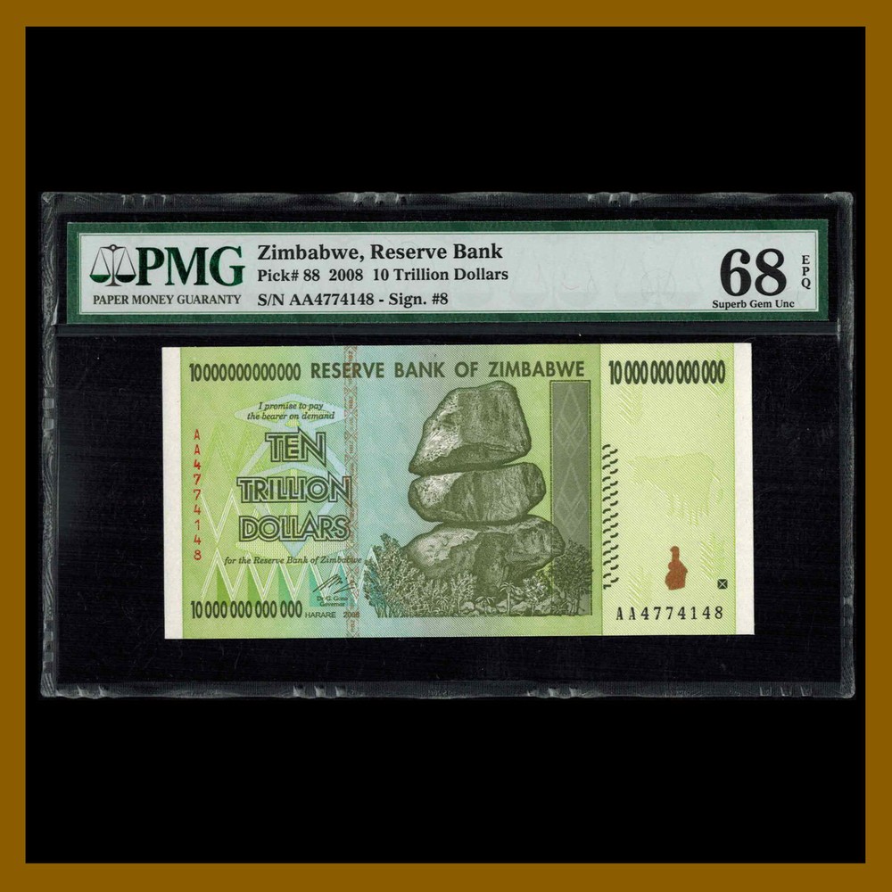 Zimbabwe 10 Trillion Dollars, 2008 P-88 PMG 68 EPQ  Authentic Unc