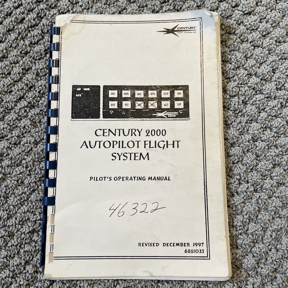 Century 2000 Autopilot Flight System Operating Manual 1997