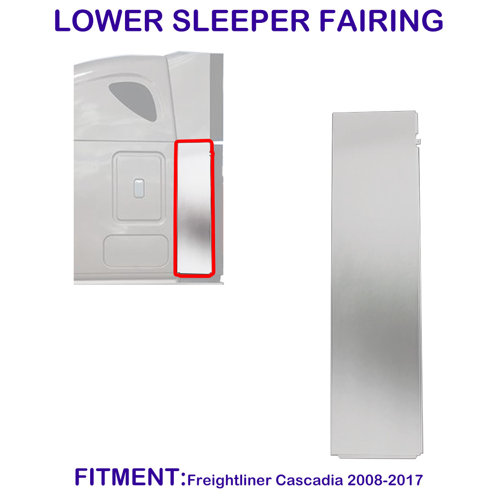 For Freightliner Cascadia 2008-2017 Lower Sleeper Fairing Driver ( LH ) Side
