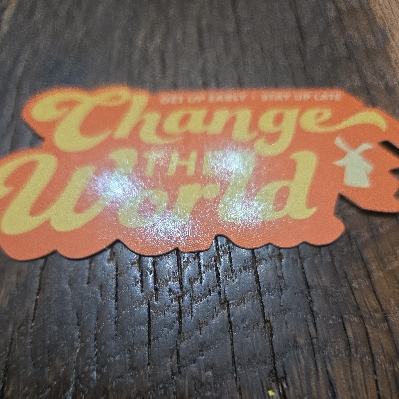 DUTCH Bros STICKER 2021 CHANGE The WORLD Windmill GET UP Early Stay Up Late ☕️