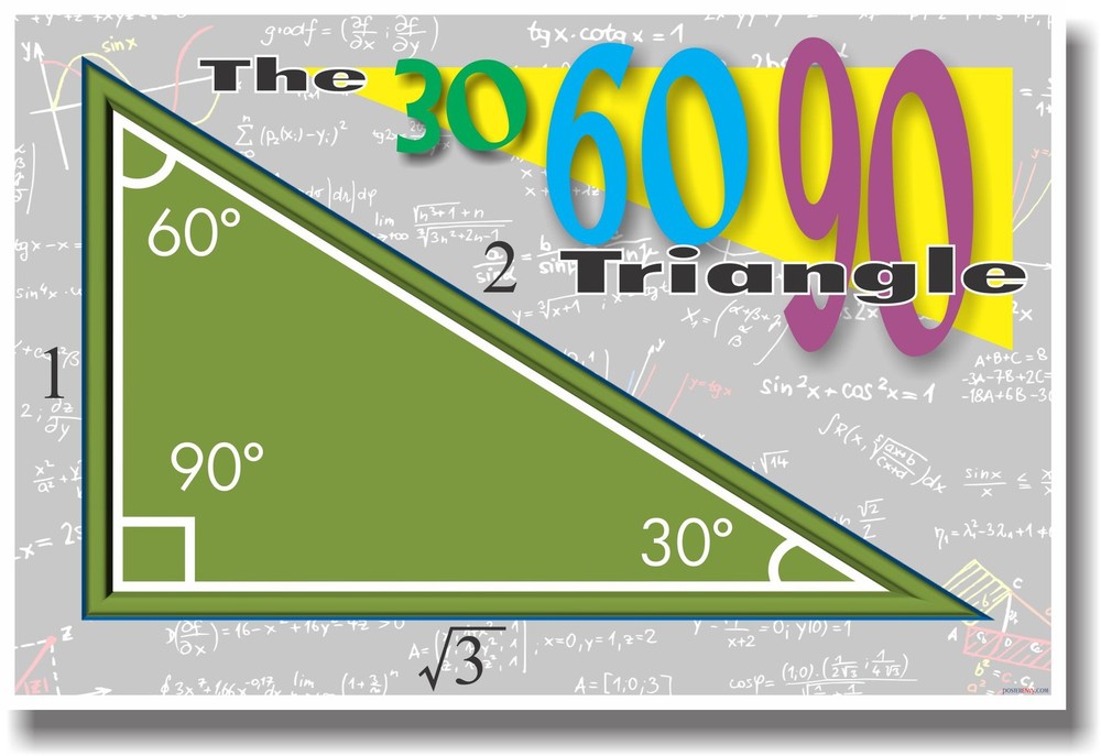 The 30 60 90 Triangle - NEW MATH TRIGONOMETRY EDUCATIONAL CLASSROOM POSTER