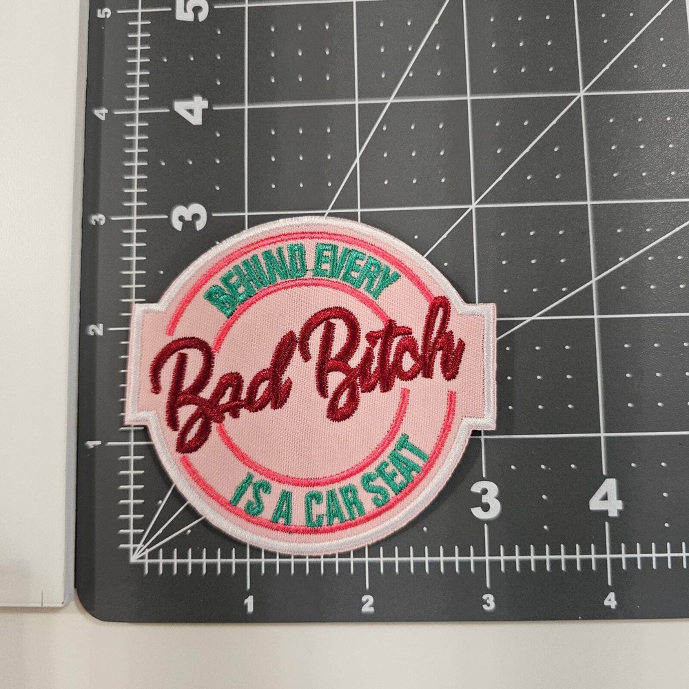 Behind Every Bad Bitch - Embroidered Patch