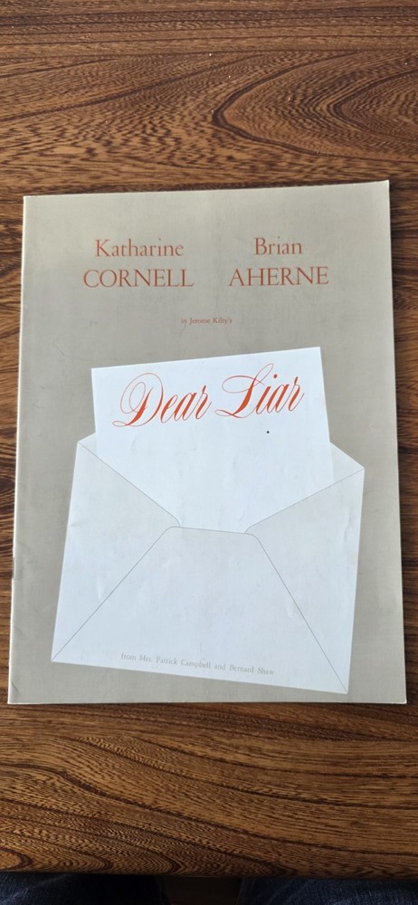 Katharine Cornell (Signed) "DEAR LIAR" Brian Aherne / Jerome Kilty 1960 Program