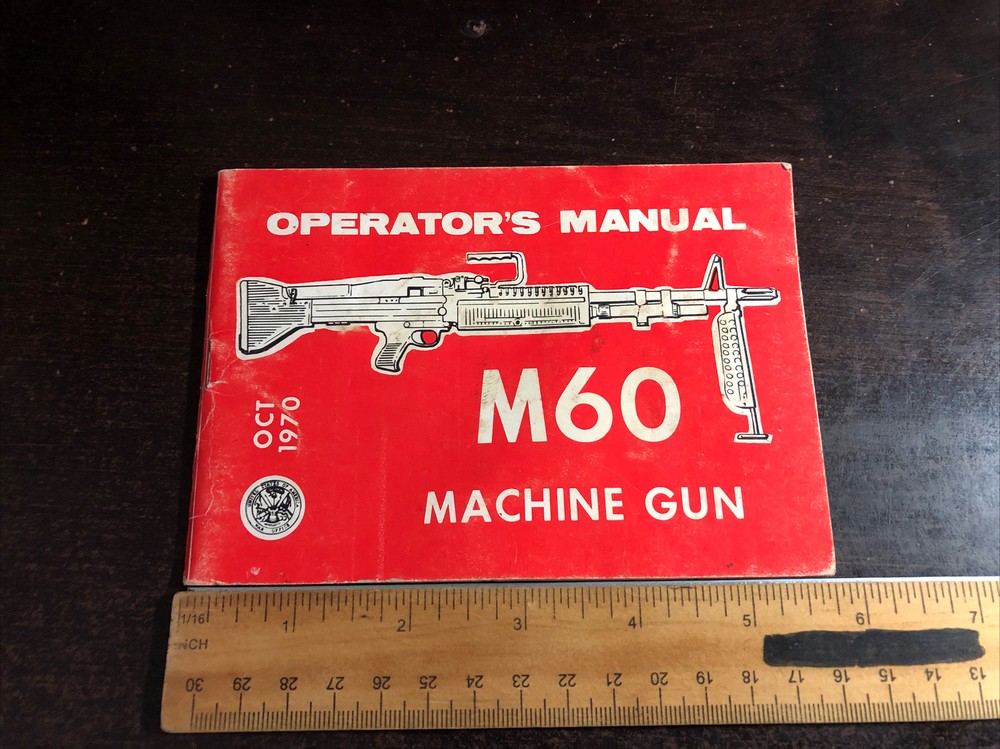 Operators Manual M 60 Machine Gun 1970