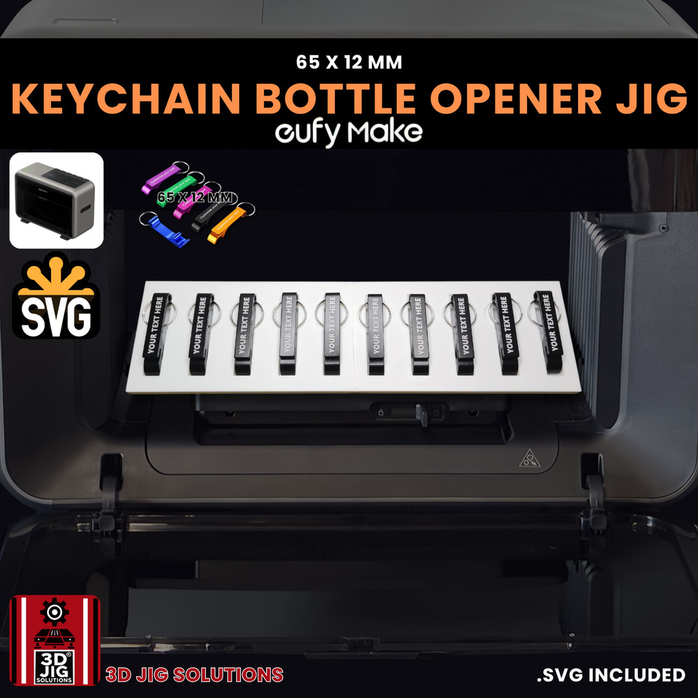 EufyMake E1 UV Printer Jig | Keychain Bottle Opener Template