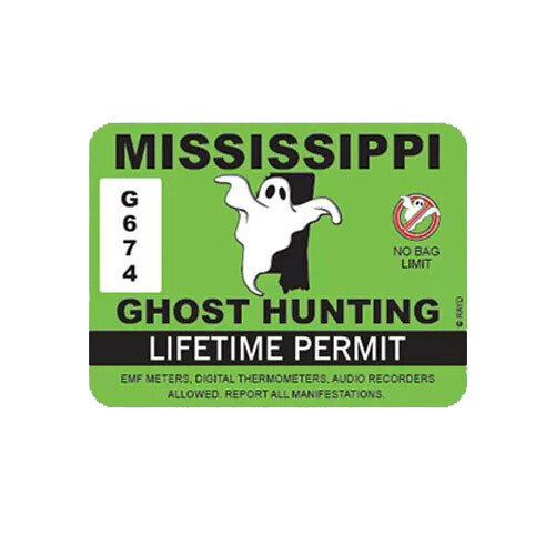 Mississippi Ghost Hunting Permit Sticker Decal