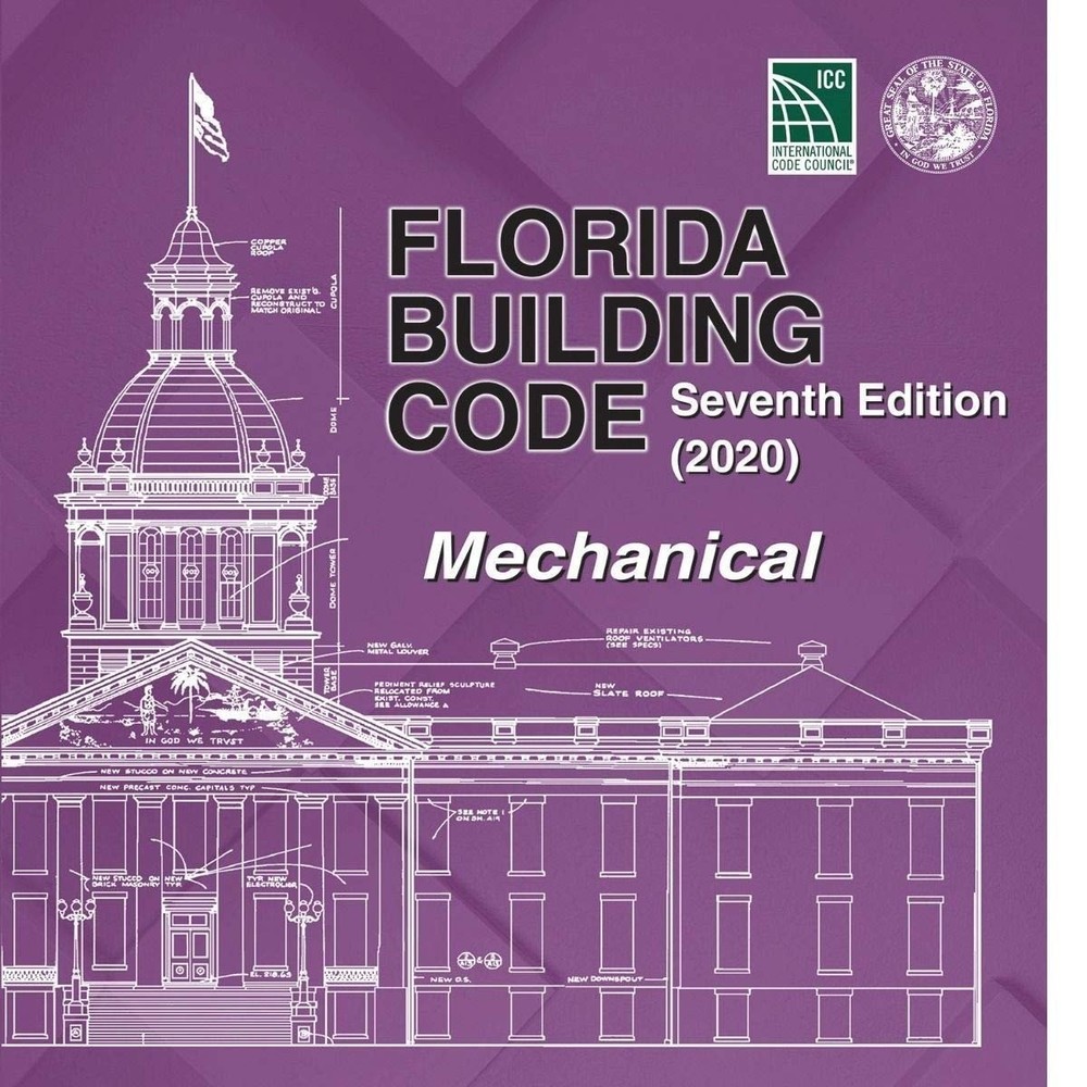 Florida Building Code - Mechanical, Seventh Edition (2020)