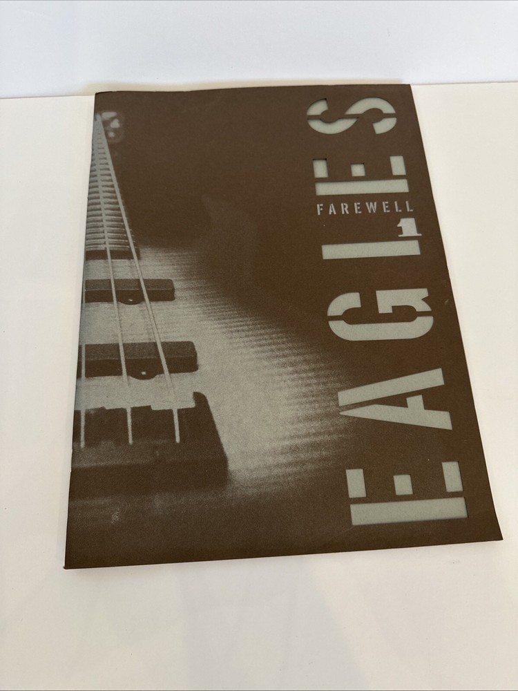 THE EAGLES 2003 FAREWELL 1 Tour Concert Program Tour Book