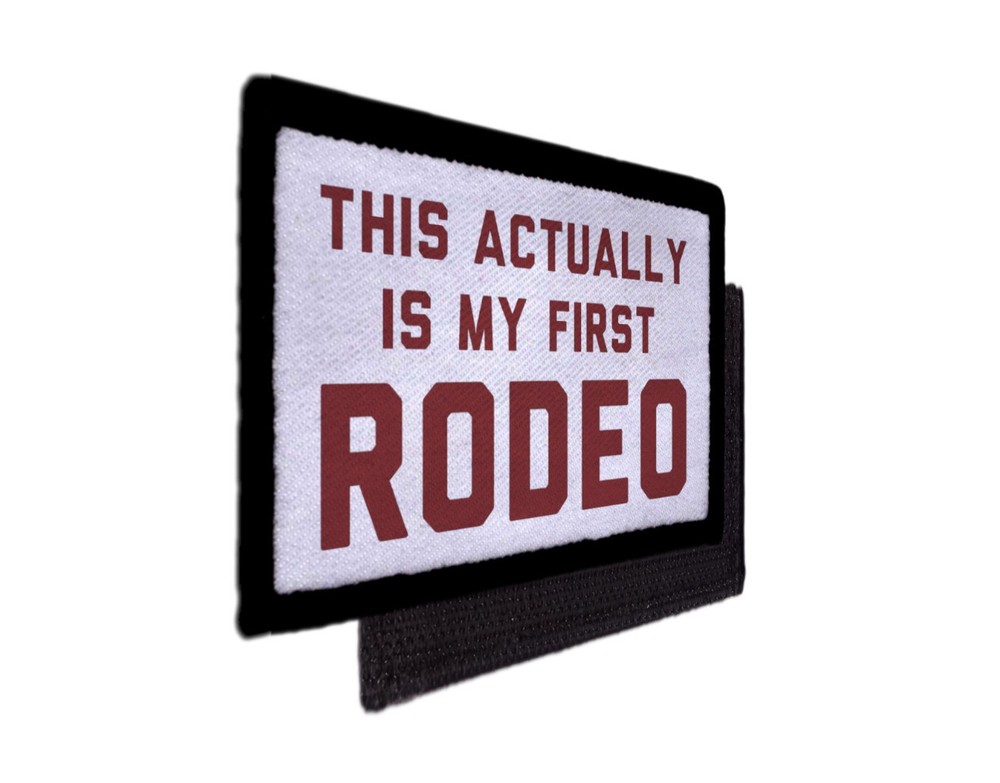 Actually This is my First Rodeo Funny Patch Morale Hook [sub]
