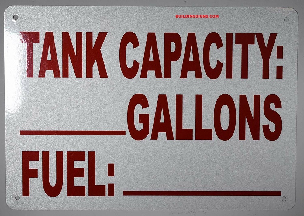 Tank Capacity Sign, Engineer Grade Reflective ( 7X10)-REF24-1027