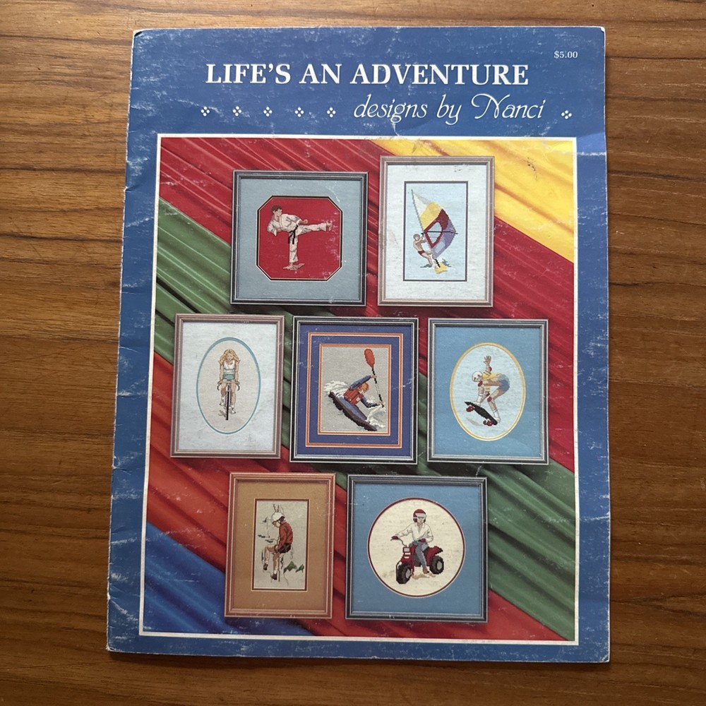Designs by Nanci Life's An Adventure Cross Stitch Pattern Instructions Book