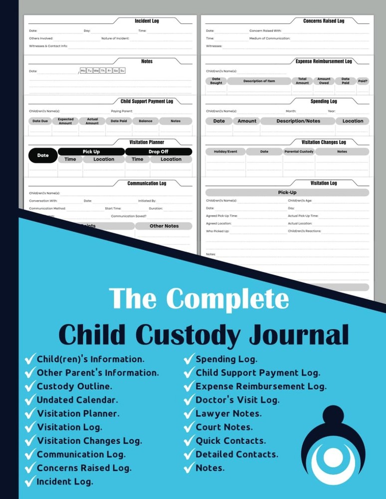 The Complete Child Custody Journal: Your Comprehensive Tool for Documenting V...