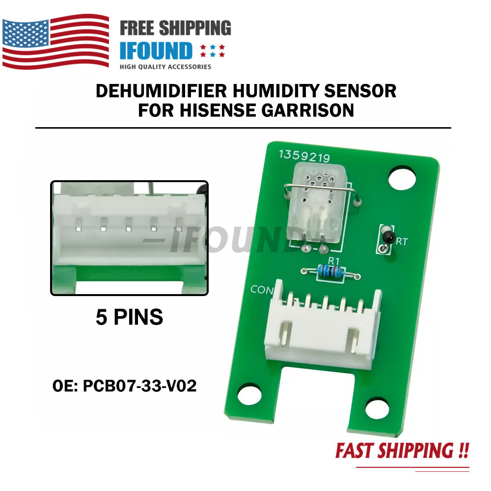 New Hisense Garrison Dehumidifier Humidity Sensor PCB07-33-V02 1359219,B 1