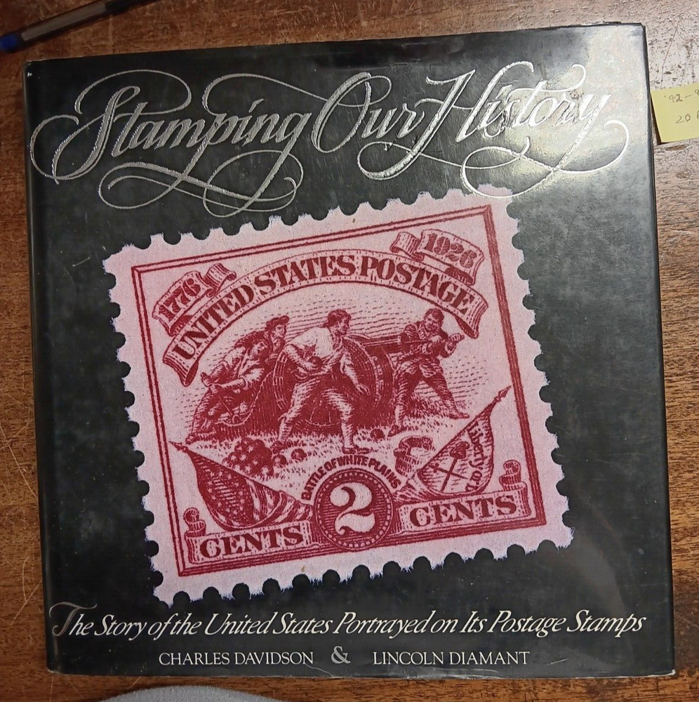 "STAMPING OUR HISTORY" by C. Davidson & L. Diamant ...Hardback w Dust Jacket