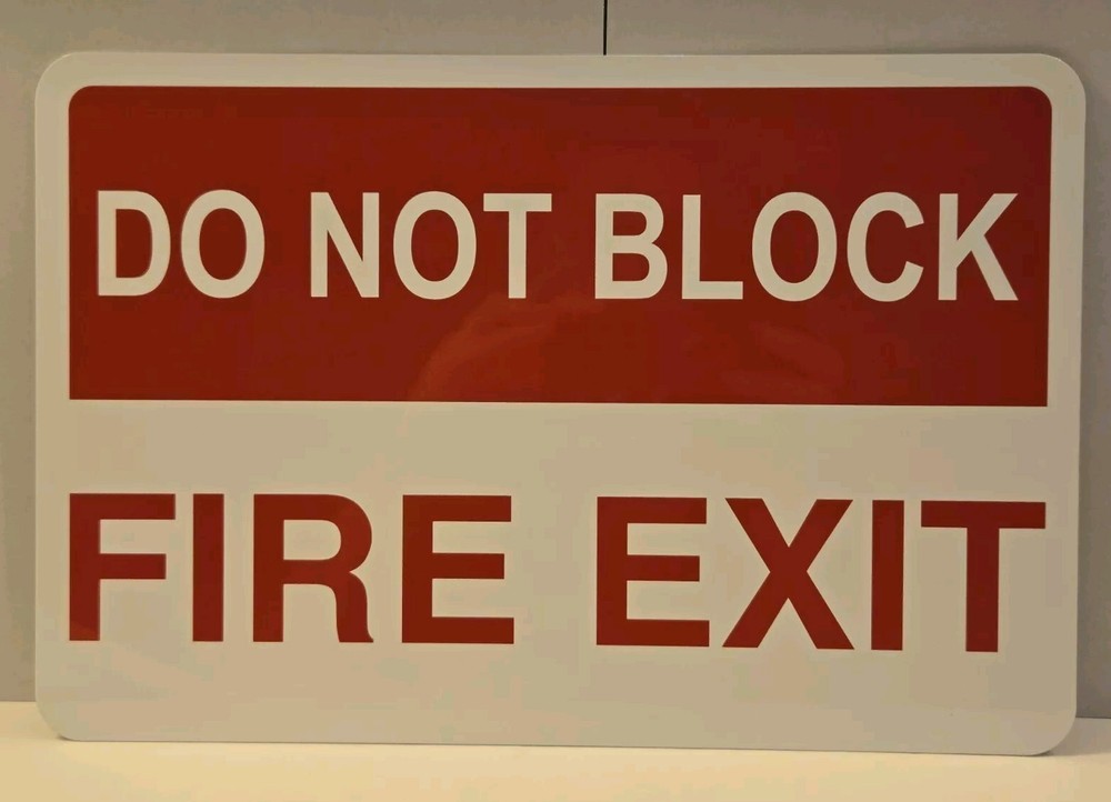 Do Not Block Fire Exit Sign 12"x8" Rust Free Metal Warning Sign Safe Handler
