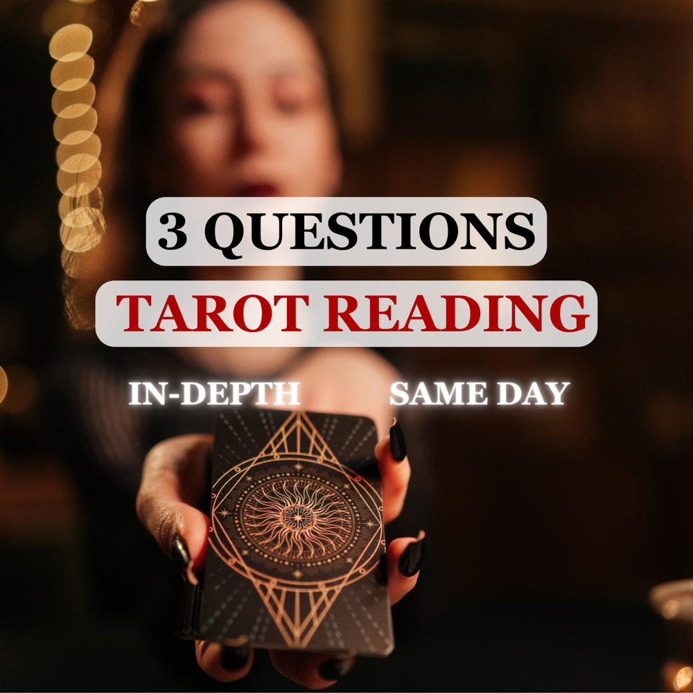 Tarot Reading 3 Questions, Same Day, In-Depth Reading