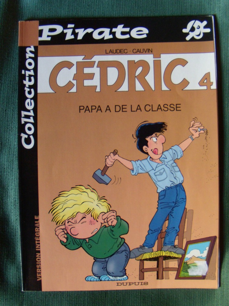 CEDRIC 4 - Dad Has Class - Dupuis 2002 - Softcover Edition