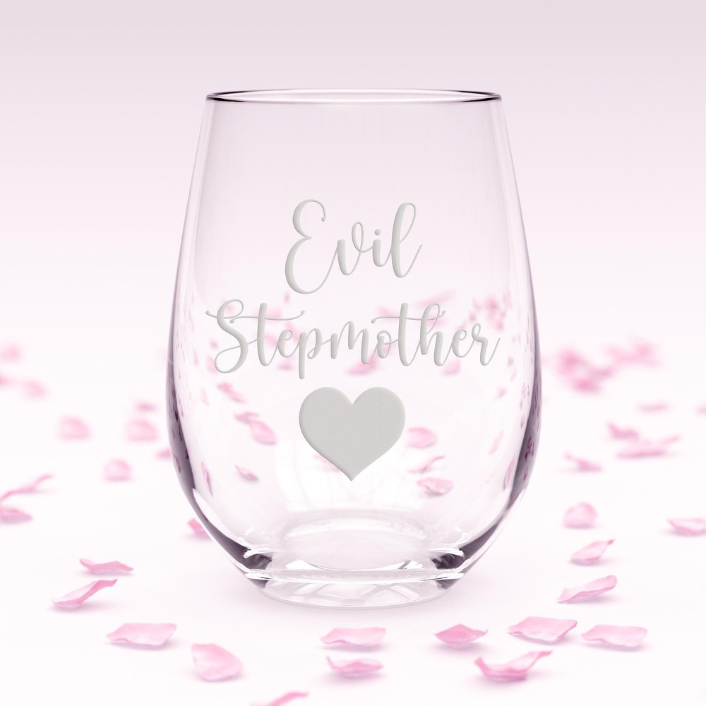 Evil Stepmother Wine Glass Funny Etched Gift
