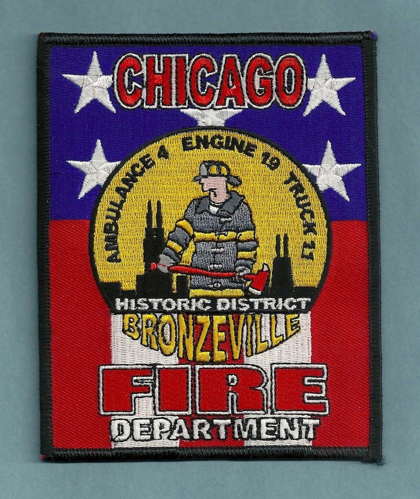 CHICAGO ENGINE 19 TRUCK 11 FIRE COMPANY PATCH BRONZEVILLE