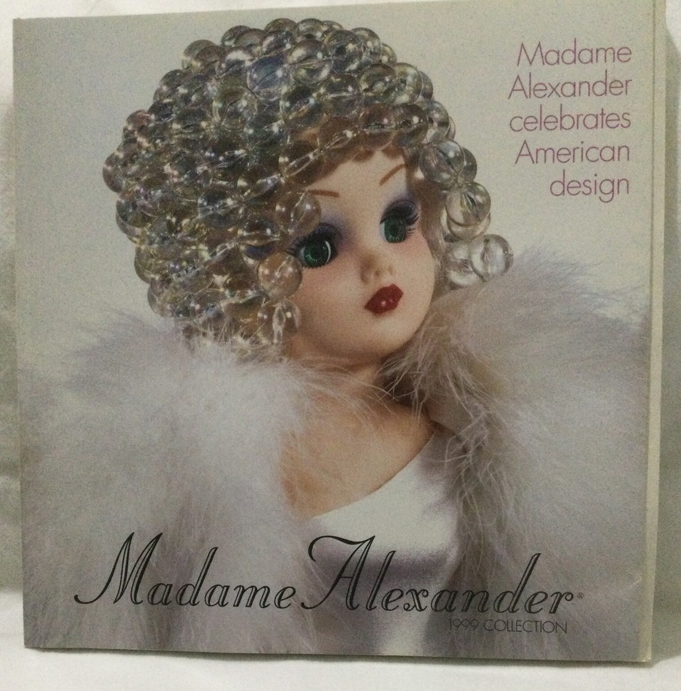 Madame Alexander 1999 Collection Reference Collecting Book