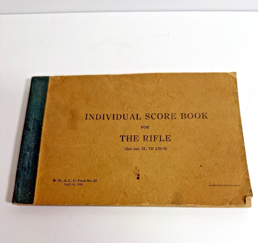 Original Pre WW2 U.S. "Individual Score Book for The Rifle" 1926 dated UNUSED