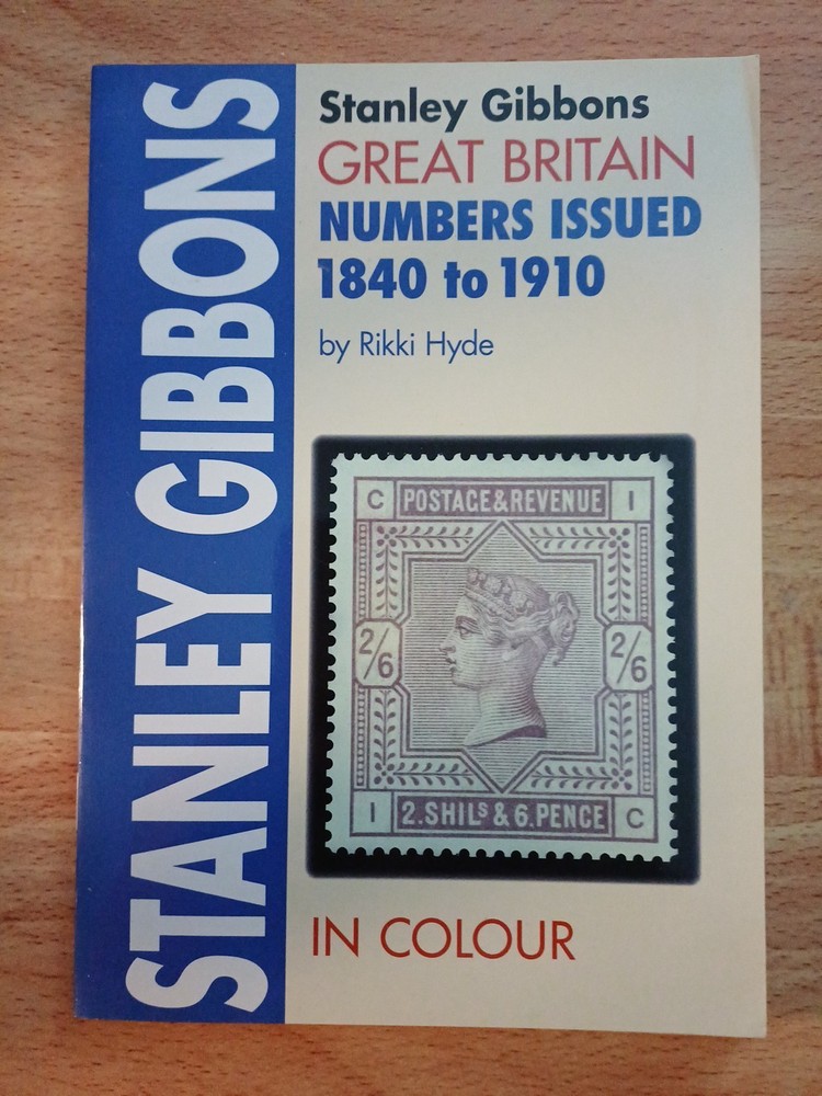 Great Britain Numbers Issued 1840-1910 Colour 2008 Rikki Hyde,signed Paperback