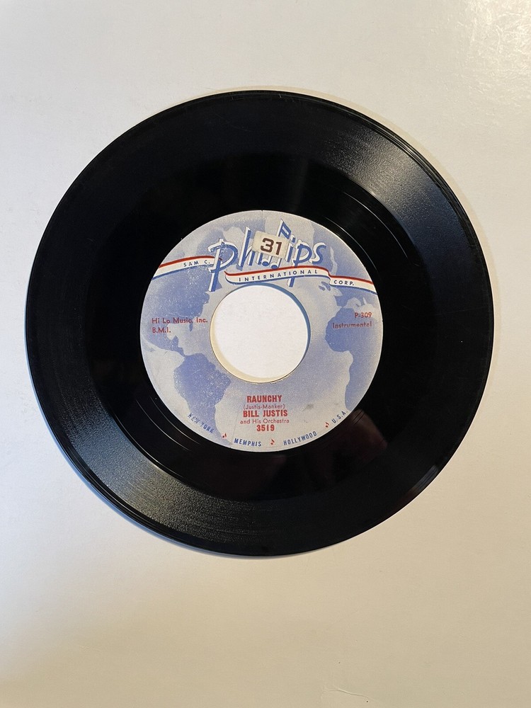 Bill Justus “Raunchy” Phillips 7” 45 VG+