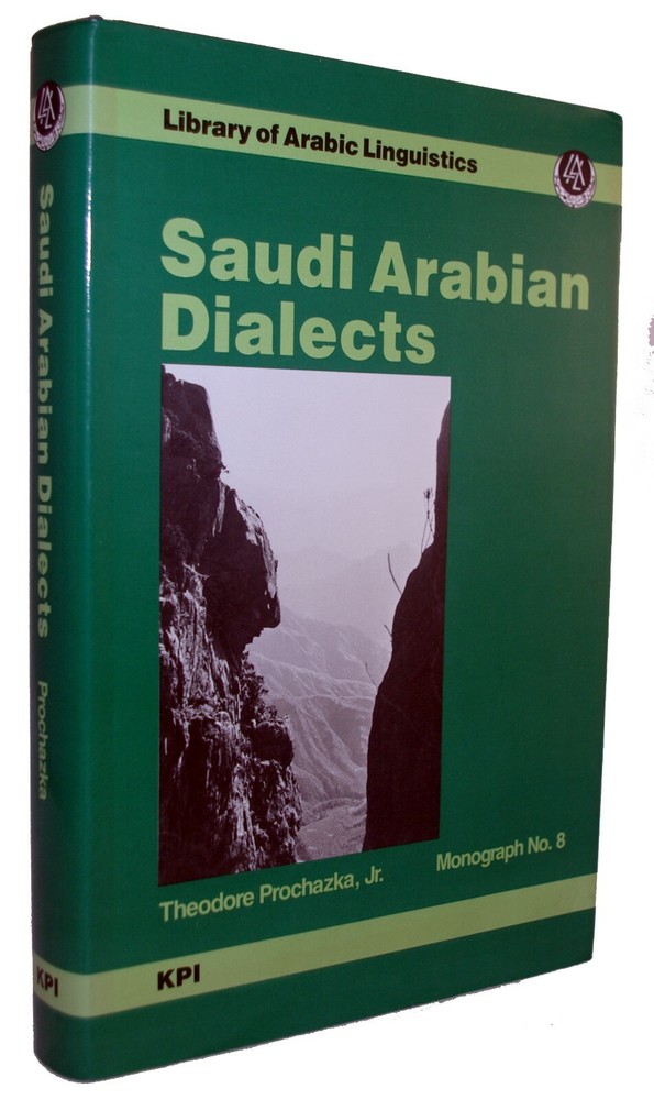Saudi Arabian Dialects by Theodore Prochazka (Hardcover, 1988)