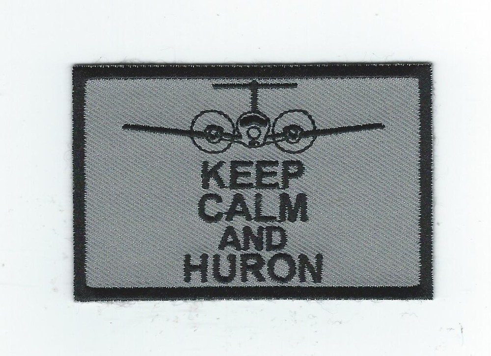 USAF TEST PILOT SCHOOL CLASS 18A C-12 "KEEP CALM AND HURON" Morale patch