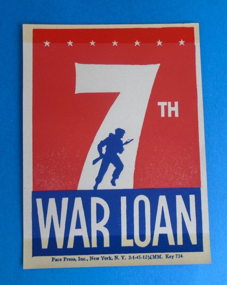7th War Loan sticker with maker name & date