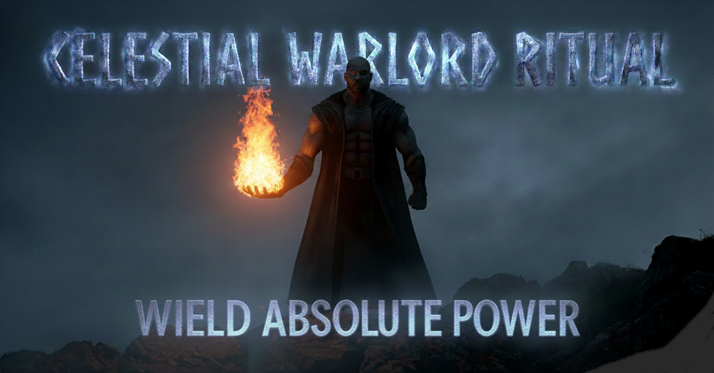 Celestial Warlord Invocation: Absolute Victory and Total Sovereignty Spell