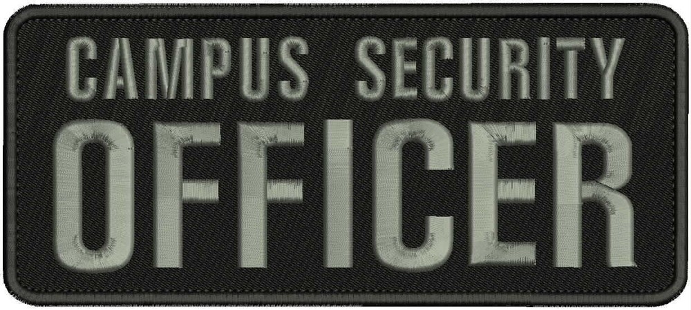 CAMPUS SECURITY OFFICER EMBROIDERY PATCH 4X11 HOOK  ON BACK/BLK/gray