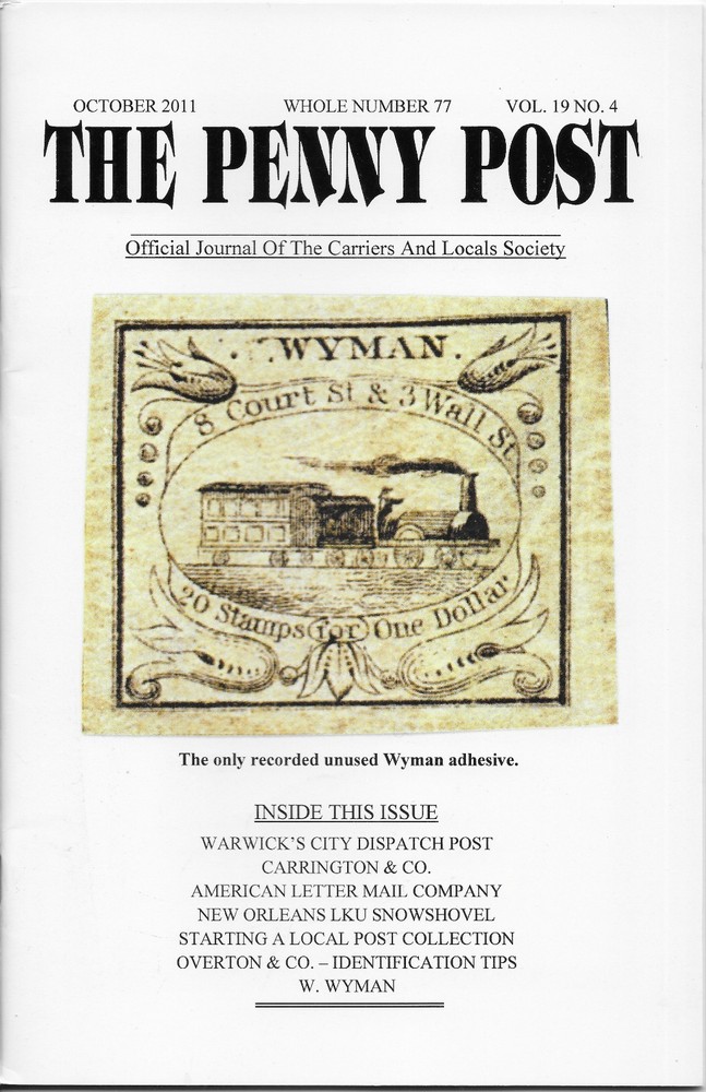 THE PENNY POST - VOLUME 19   NO. 4   OCTOBER 2011