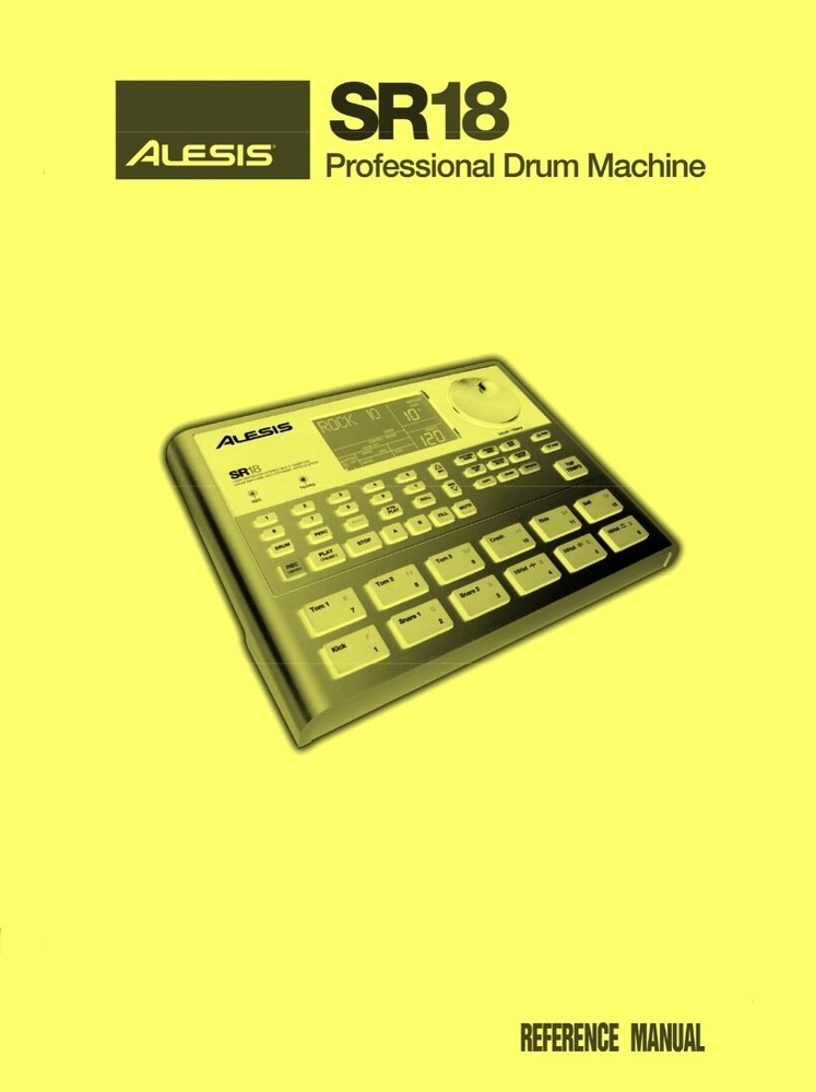 Alesis SR-18 SR18 Digital Drum Machine QUICK START and REFERENCE MANUAL
