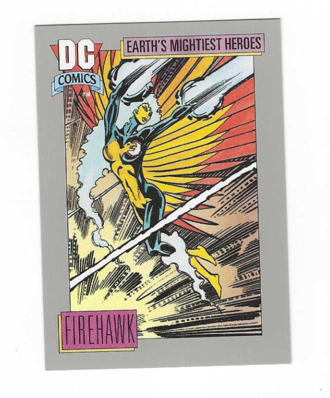 1991 DC COMICS EARTH'S MIGHTIEST HEREOS FIREHAWK #49