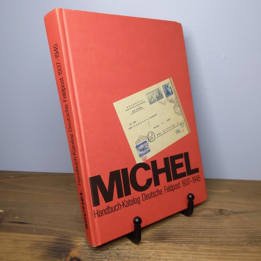 Michel Handbuch-Katalog Deutsche Feldpost 1937-1945 (German postal Book)