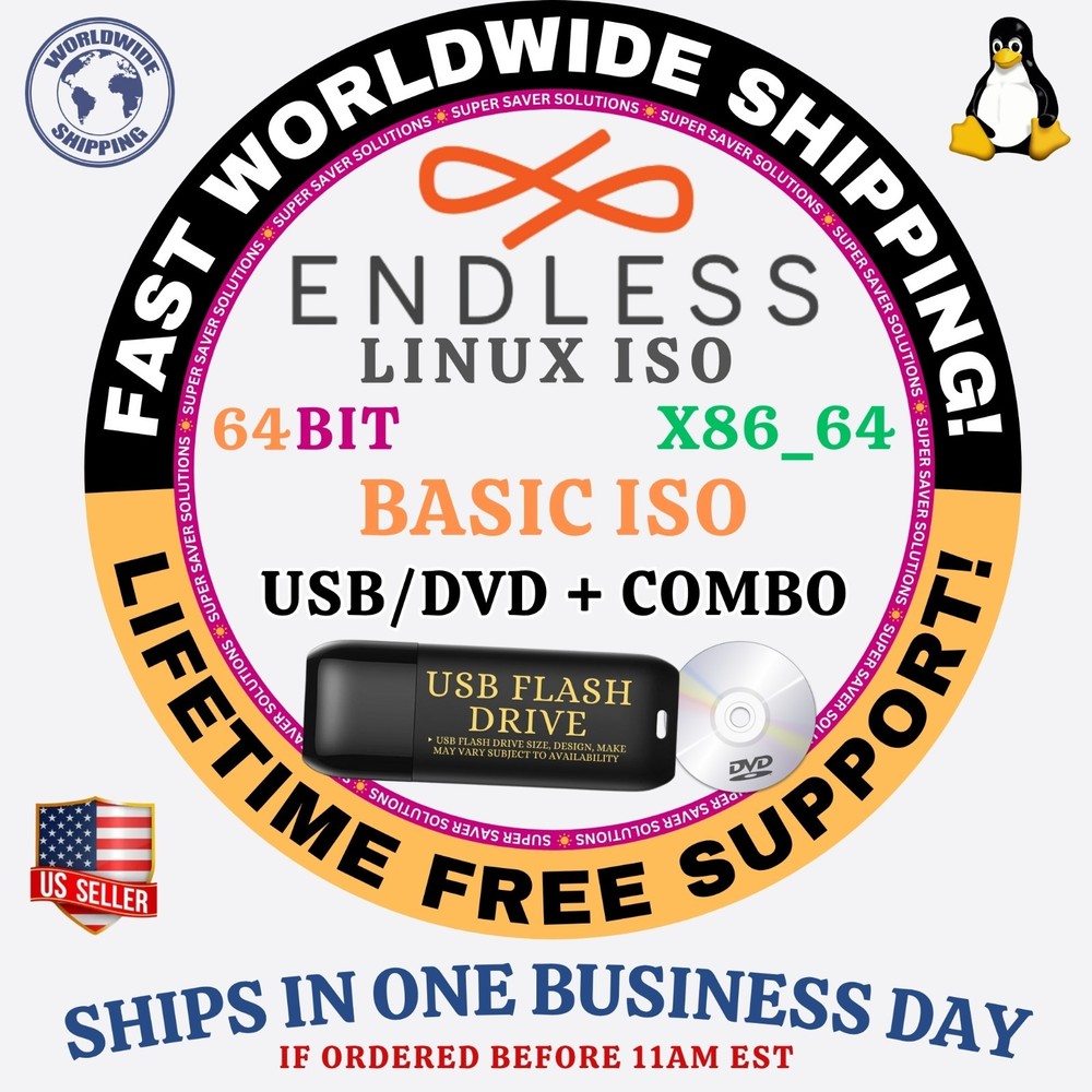 ENDLESS Linux OS ISO - ALL VERSIONS - 64BIT USB-DVD, LIVE-FULL BOOT, MAC PC