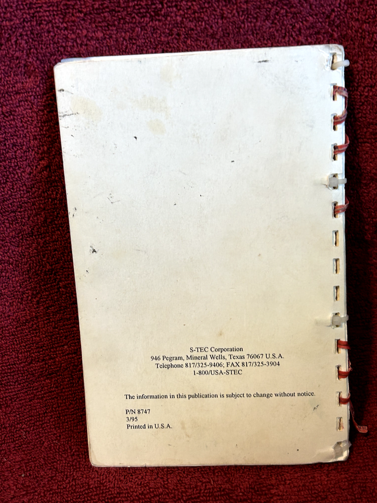S-TEC SYSTEM 55 AUTOPILOT PILOT'S OPERATING HANDBOOK P/N 8747