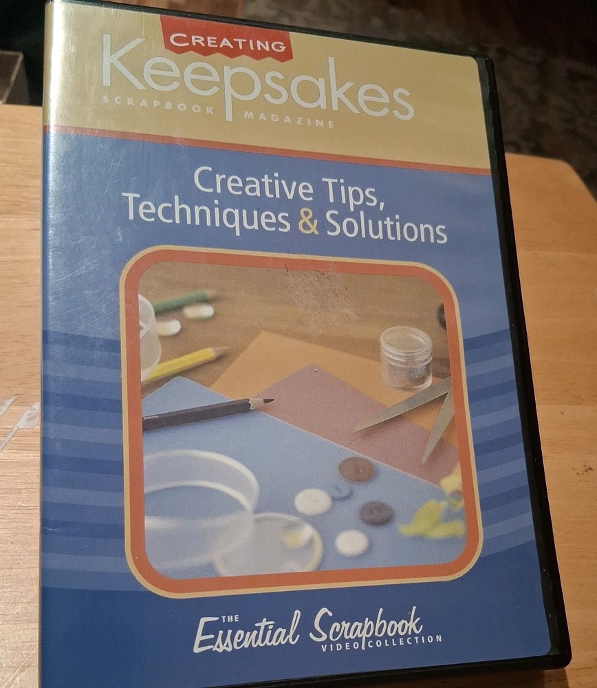 Creating Keepsakes “Creative Tips, Techniques & Solutions” (DVD 2006) Primedia