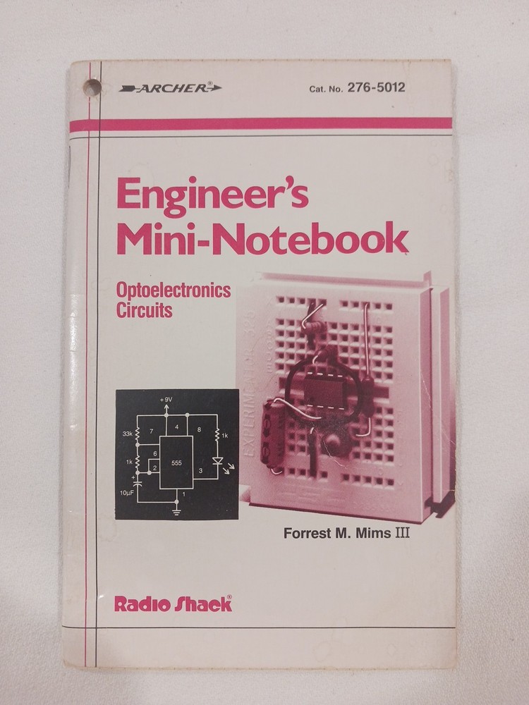 Radio Shack Engineer's Mini-Notebook Optoelectronics Circuits Forrest Mims 1st A