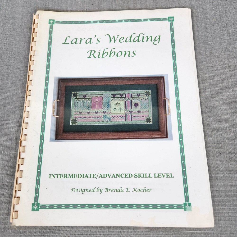 Lara's Wedding Ribbons Brenda E. Kocher Designs Intermediate Level Skill Level