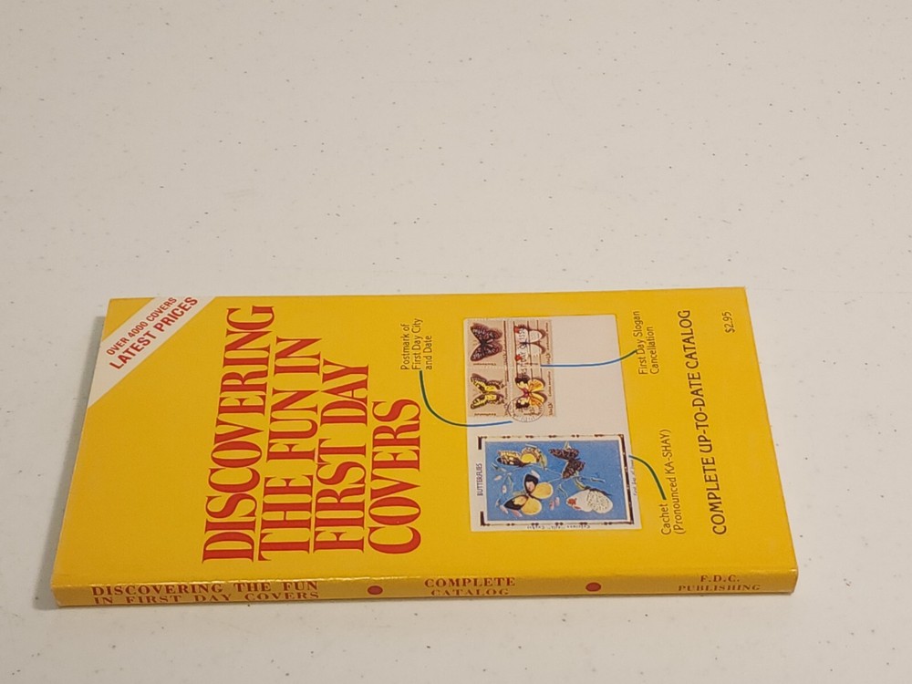 Discovering the Fun in First Day Covers, First Edition by Mellone Newton, 1977