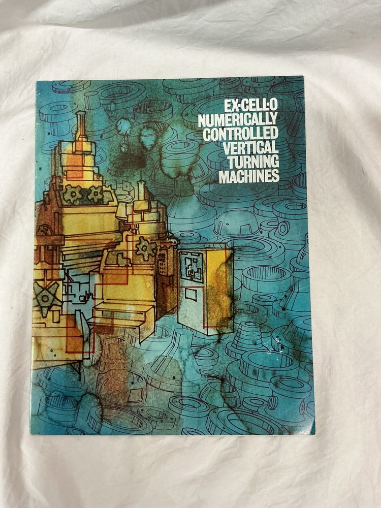 Ex-Cello Numerically Controlled Vertical Turning Machines Pamphlet Brochure