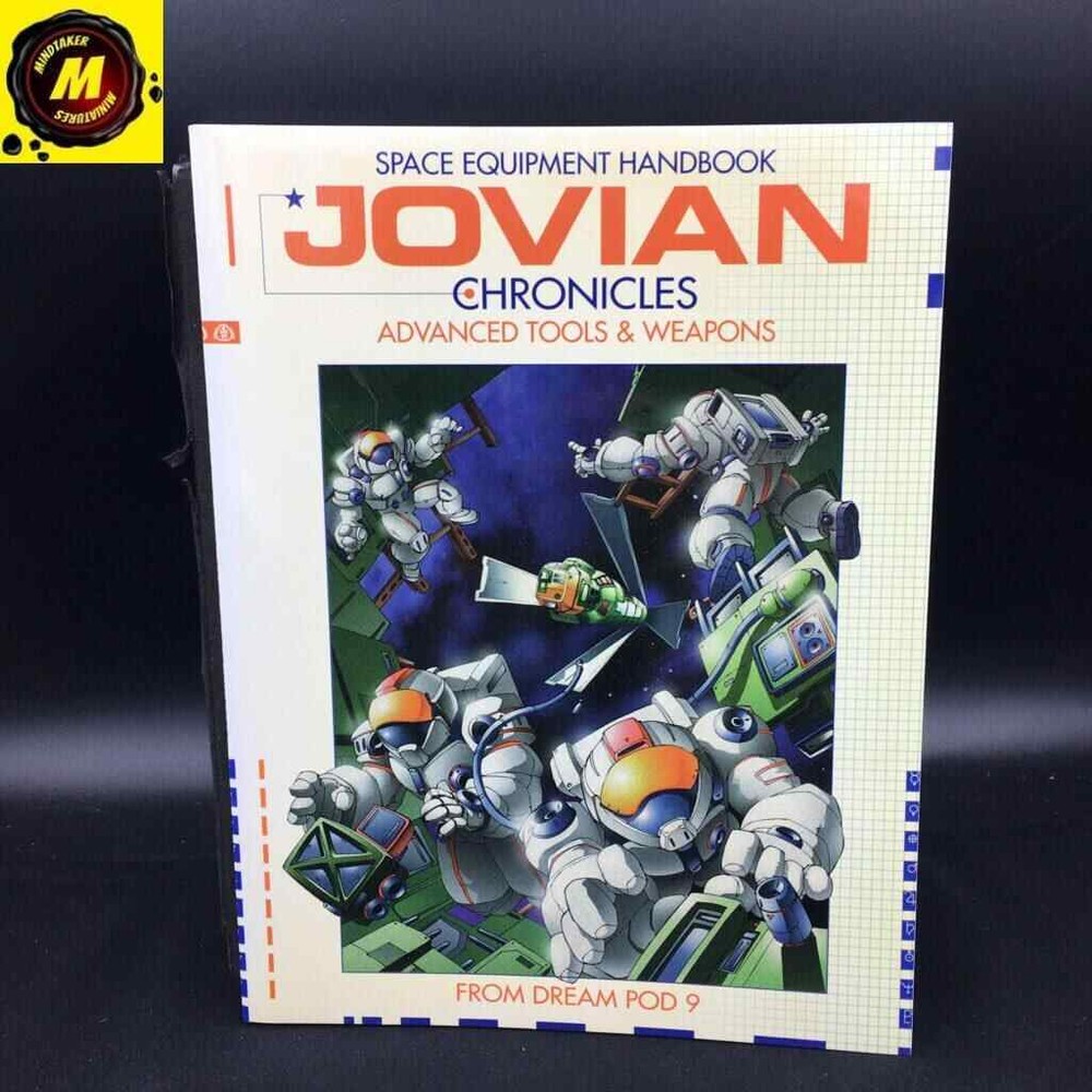 Jovian Chronicles - Space Equipment Handbook: Advanced Tools & Weapons (Softc...